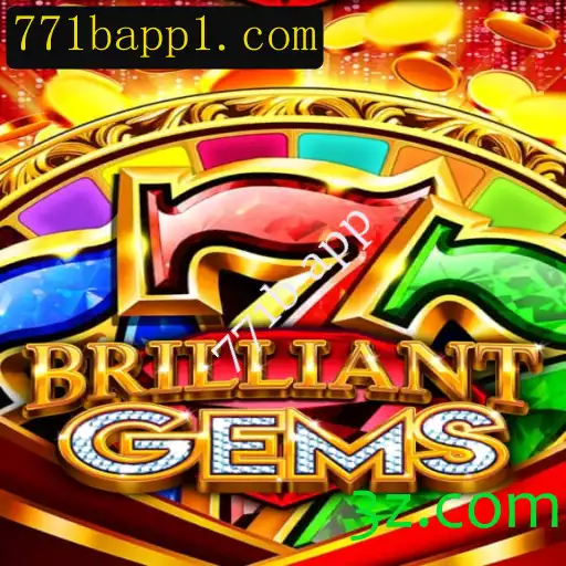 Explorando o Mundo de BrilliantGems e a Revolução do 771b App